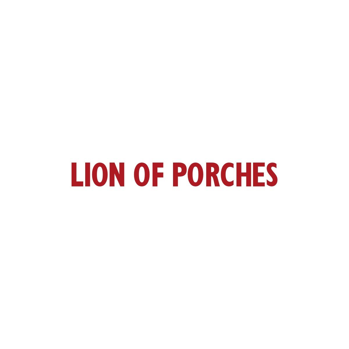 LION OF PORCHES